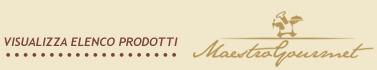 prodotti linea Gourmet
